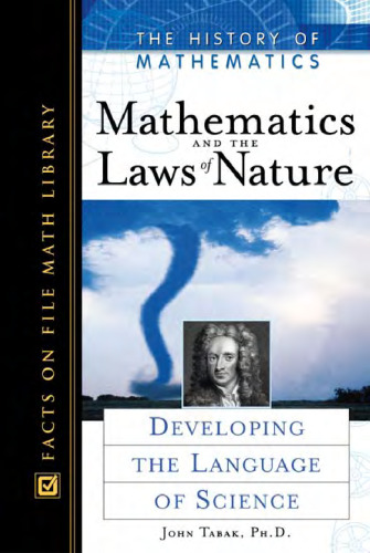 Mathematics and the Laws of Nature: Developing the language of science