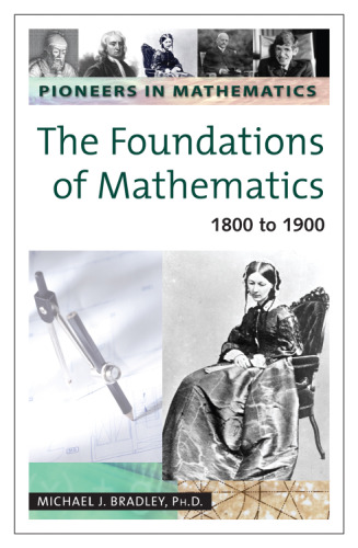 . The foundations of mathematics: 1800 to 1900