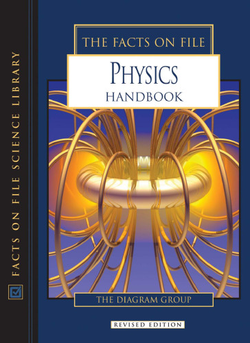 The Facts on File Physics Gandbook