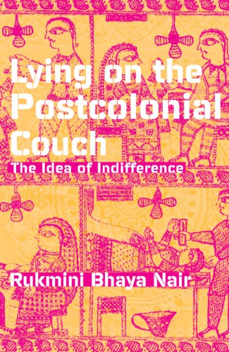 Lying on the Postcolonial Couch: The Idea of Indifference