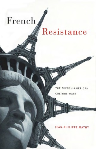 French Resistance: The French-American Culture Wars