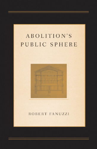 Abolition's Public Sphere