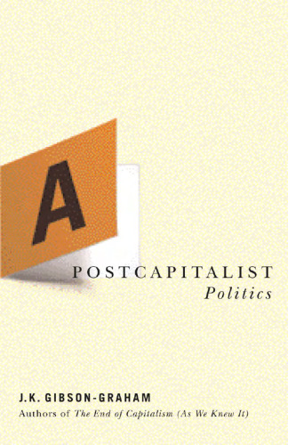 Post Capitalist Politics