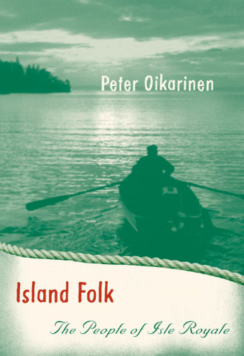 Island Folk : The People of Isle Royale
