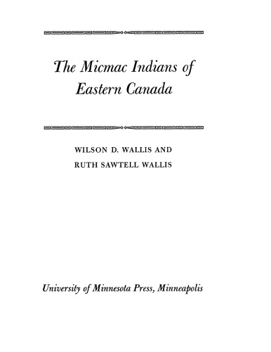 The Micmac Indians of eastern Canada