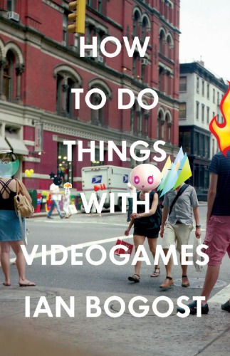 How to do things with videogames