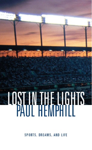 Lost in the Lights: Sports, Dreams, and Life