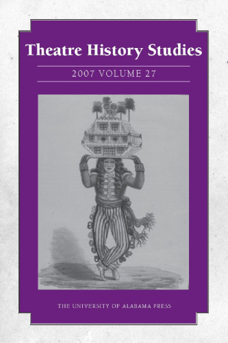 Theatre History Studies 2007, Vol. 27
