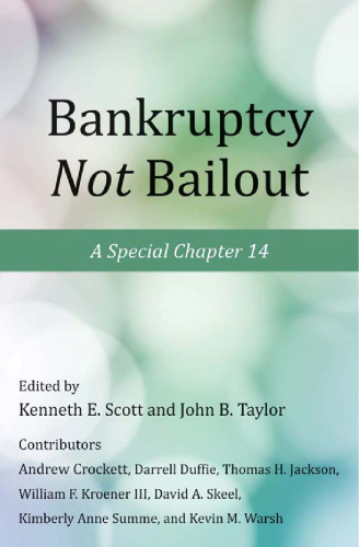 Bankruptcy Not Bailout : A Special Chapter 14