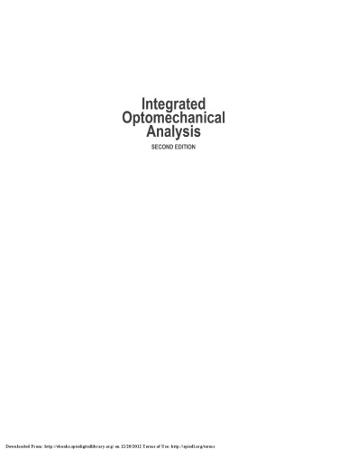 Integrated optomechanical analysis