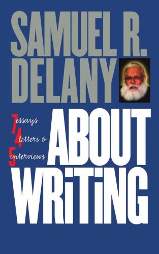 About writing: seven essays, four letters, and five interviews