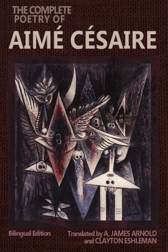 The Complete Poetry of Aimé Césaire