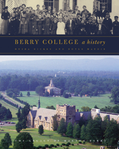 Berry College : A History