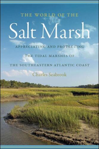 The World of the Salt Marsh (Wormsloe Foundation Publication)
