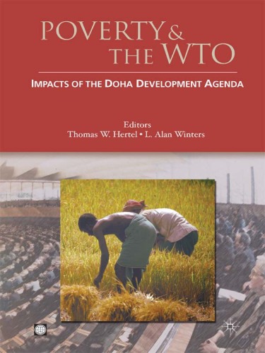 Poverty and the WTO : Impacts of the Doha Development Agenda