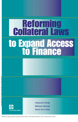 Reforming Collateral Laws to Expand Access to Finance