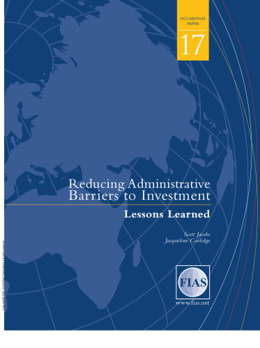 Reducing Administrative Barriers to Investment : Lessons Learned