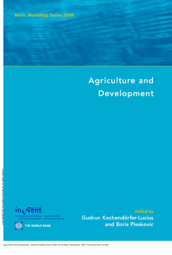 Agriculture and Development : Berlin Workshop Series 2008