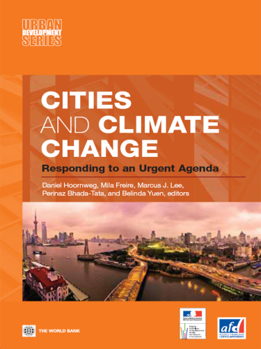 Cities and Climate Change: Responding to an Urgent Agenda