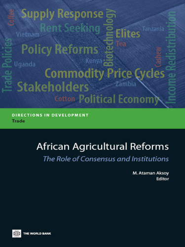 African Agricultural Reforms: The Role of Consensus and Institutions