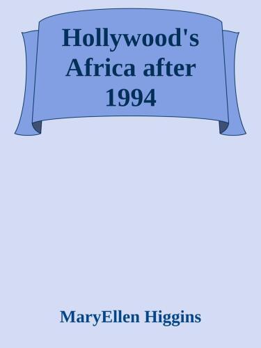 Hollywood's Africa after 1994