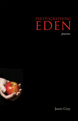 Photographing Eden : Poems