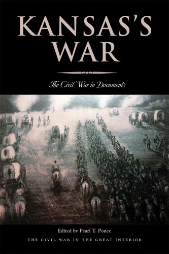 Kansas’s War : The Civil War in Documents