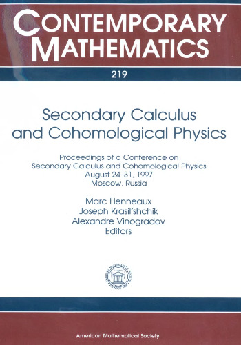 Secondary Calculus and Cohomological Physics