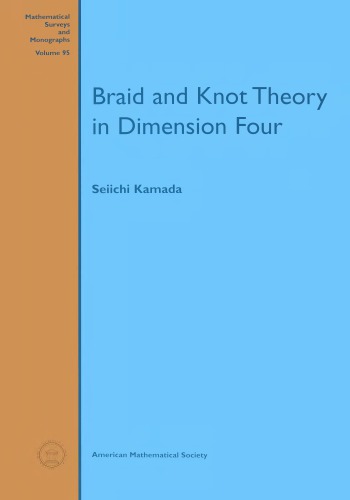 Braid and knot theory in dimension four