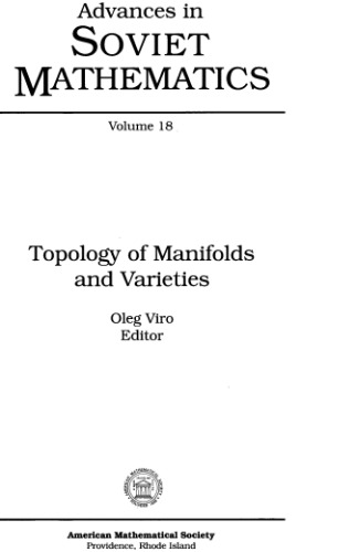 Topology of Manifolds and Varieties (Advances in Soviet Mathematics, Vol 18)