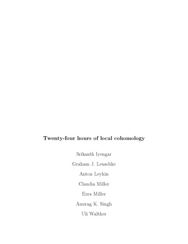 Twenty-four hours of local cohomology