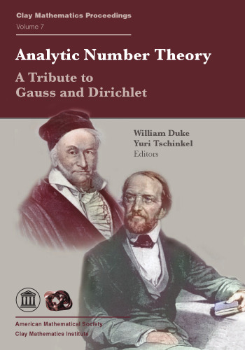 Analytic number theory. A tribute to Gauss and Dirichlet