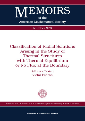 Classification of Radial Solutions Arising in the Study of Thermal Structures with Thermal Equilibrium or No Flux at the Boundary