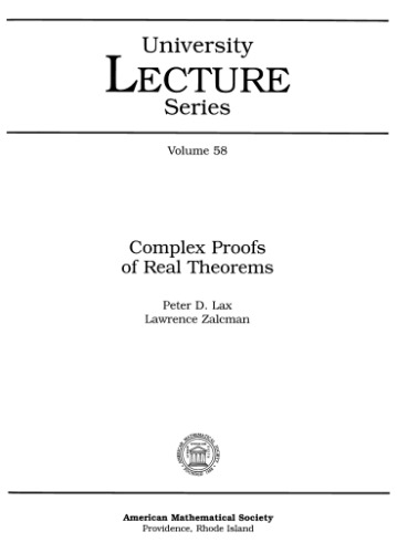 Complex proofs of real theorems