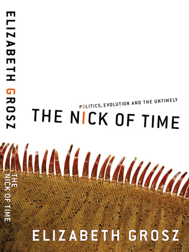 The Nick of Time: Politics, Evolution, and the Untimely
