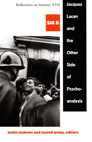 Jacques Lacan and the other side of psychoanalysis: reflections on Seminar XVII