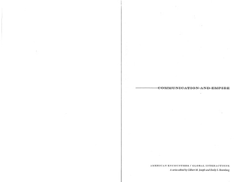 Communication and Empire: Media Markets and Globalization, 1860-1930