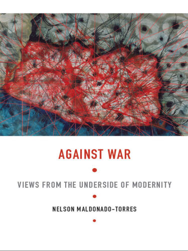 Against War (Latin America Otherwise)