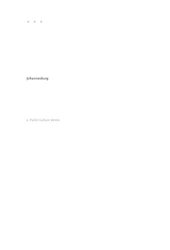 Johannesburg: The Elusive Metropolis