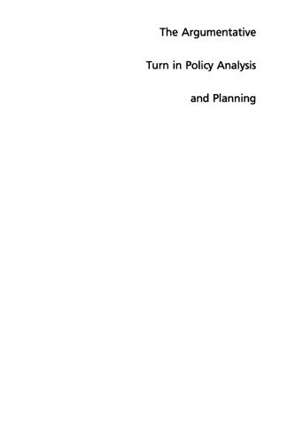 The Argumentative Turn in Policy Analysis and Planning