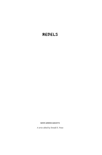 Rebels: Youth and the Cold War Origins of Identity