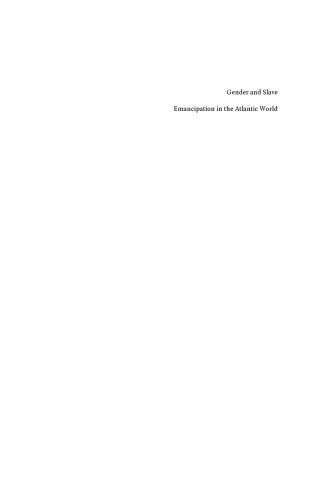 Gender and Slave Emancipation in the Atlantic World