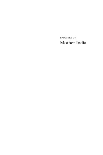 Specters of Mother India: The Global Restructuring of an Empire