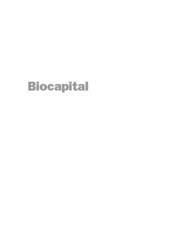 Biocapital: The Constitution of Postgenomic Life