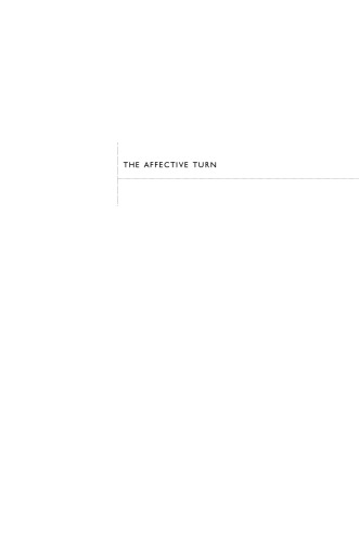 The Affective Turn: Theorizing the Social