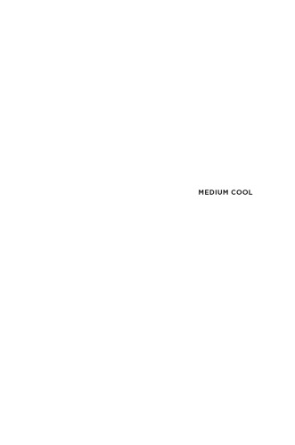 Medium Cool: Music Videos from Soundies to Cellphones