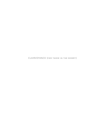Clairvoyance (For Those In The Desert): Performance Pieces, 1979–2004