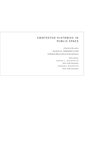 Contested Histories in Public Space: Memory, Race, and Nation
