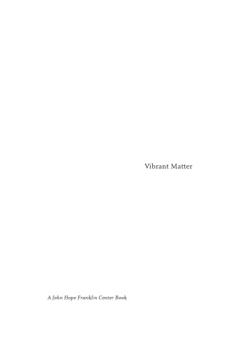Vibrant Matter: A Political Ecology of Things