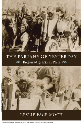 The Pariahs of Yesterday : Breton Migrants in Paris